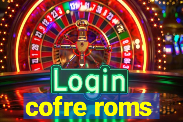 cofre roms
